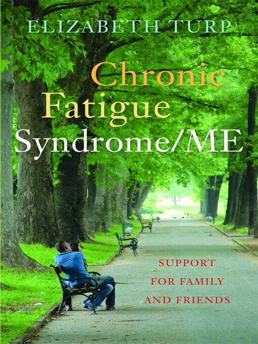 Title details for Chronic Fatigue Syndrome/ME by Elizabeth Turp - Available